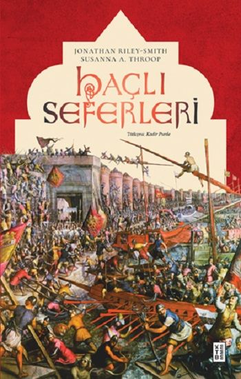 Haçlı Seferleri (Ciltli) - Ketebe Yayınları Kitap