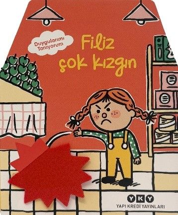 Duygularımı Tanıyorum – Filiz Çok Kızgın ( Ciltli ) - Yapı Kredi Yayınları Kitap