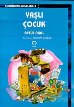 Yaşlı Çocuk - Uçanbalık Yayıncılık Kitap