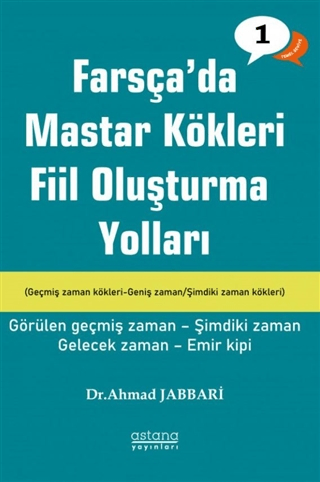 Farsçada Fiil Oluşturma Yolları, Temel Seviye - Astana Yayınları Kitap