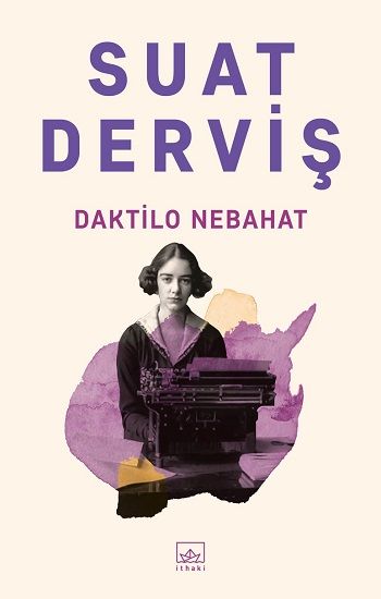 Daktilo Nebahat - İthaki Yayınları Kitap