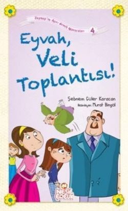 Eyvah, Veli Toplantısı! Şebnem Güler Karacan Türkçe çocuk kitabı kapağı