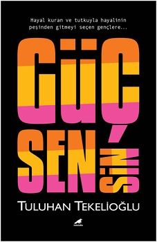 Güç Sensin - Kara Karga Yayınları Kitap