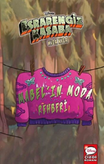 Disney Esrarengiz Kasaba Kısa Kısa Mabel’ın Moda Rehberi - Beta Kids Kitap