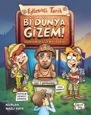 Bi' Dünya Gizem! - Dünyanın Gizemli Tarihi - Eğlenceli Bilgi Yayınları Kitap