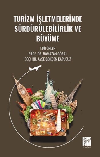 Turizm İşletmelerinde Sürdürülebilirlik Ve Büyüme - Gazi Kitabevi Kitap