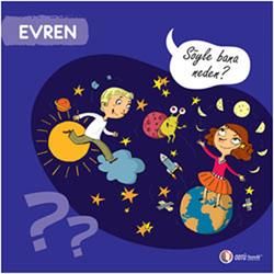 Evren - Söyle Bana Neden? Mireille Fronty Türkçe çocuk kitabı kapağı