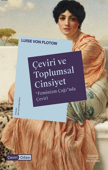 Çeviri ve Toplumsal Cinsiyet - Everest Yayınları Kitap