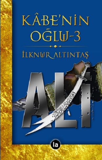 Kabenin Oğlu Ali - 3 - La Kitap Yayınları Kitap
