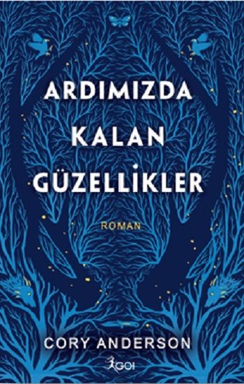 Ardımızda Kalan Güzellikler - GO! Kitap Kitap