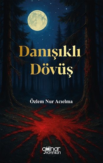 Danışıklı Dövüş - Gülnar Yayınları Kitap