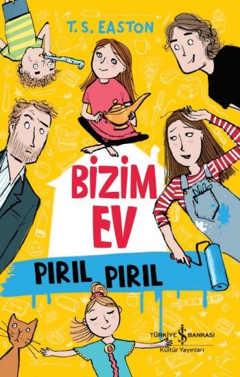 Bizim Ev Pırıl Pırıl - İş Bankası Kültür Yayınları Kitap