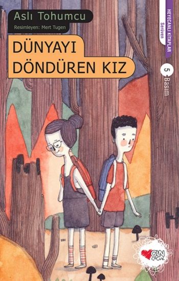Dünyayı Döndüren Kız - Can Çocuk Yayınları Kitap
