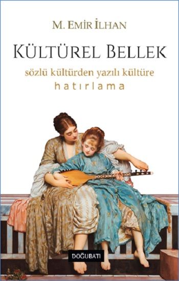 Kültürel Bellek - Doğu Batı Yayınları Kitap