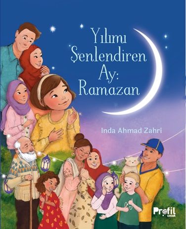 Yılımı Şenlendiren Ay : Ramazan - Profil Kitap Kitap