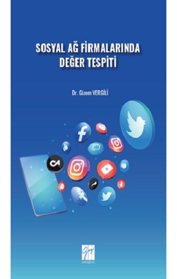Sosyal Ağ Firmalarında Değer Tespiti - Gazi Kitabevi Kitap