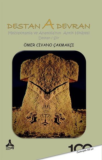 Destan A Devran - Sonçağ -Akademik Kitaplar Kitap