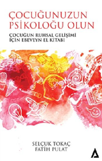 Çocuğunuzun Psikoloğu Olun - Kanon Kitap Kitap