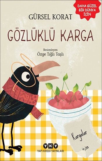 Gözlüklü Karga - Yapı Kredi Yayınları Kitap