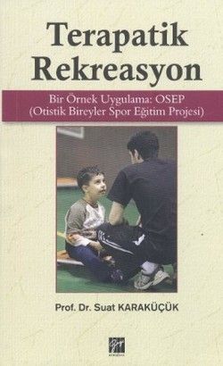 Terapatik Rekreasyon - Gazi Kitabevi Kitap