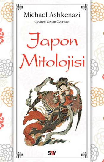 Japon Mitolojisi - Say Yayınları Kitap