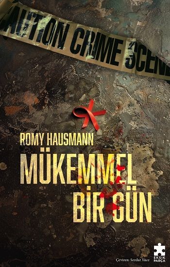 Mükemmel Bir Gün - Eksik Parça Yayınları Kitap