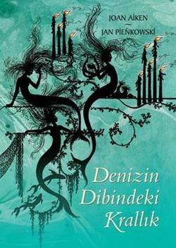 Denizin Dibindeki Krallık - Joan Aiken, Masallar Türkçe kitap kapağı