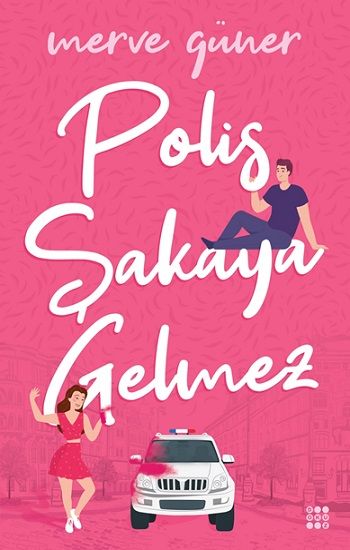 Polis Şakaya Gelmez - Dokuz Yayınları Kitap