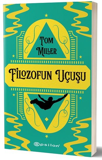 Filozofun Uçuşu (Bristol Kapak) - Epsilon Yayınları Kitap