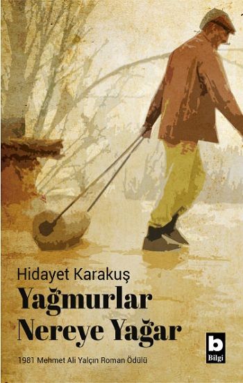 Yağmurlar Nereye Yağar - Bilgi Yayınevi Kitap