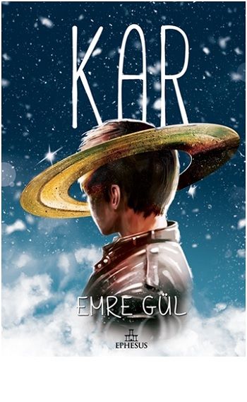Kar (Ciltli) - Ephesus Yayınları Kitap