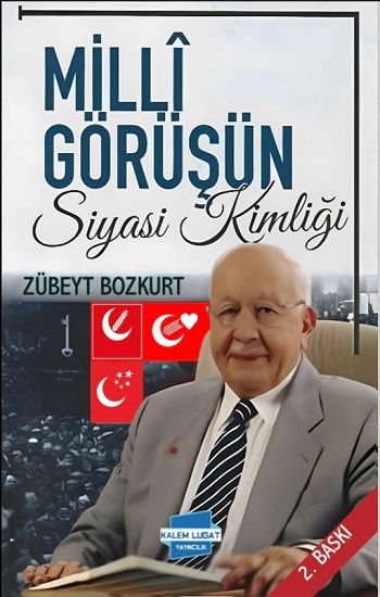 Milli Görüşün Siyasi Kimliği - Kalem Lügat Yayıncılık Kitap