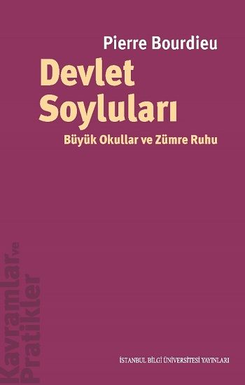 Devlet Soyluları - İstanbul Bilgi Üniversitesi Yayınları Kitap