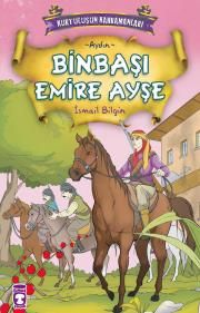 Aydın - Binbaşı Emire Ayşe İsmail Bilgin Türkçe çocuk kitabı kapağı