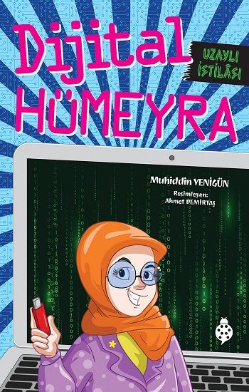 Dijital Hümeyra - Uzaylı İstilası - Uğurböceği Yayınları Kitap