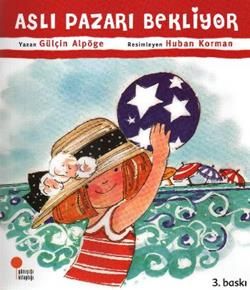 Aslı Pazarı Bekliyor - Günışığı Kitaplığı Kitap