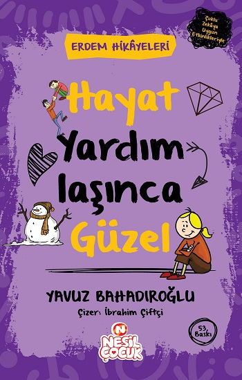 Hayat Yardımlaşınca Güzel Yavuz Bahadıroğlu Türkçe çocuk kitabı kapağı