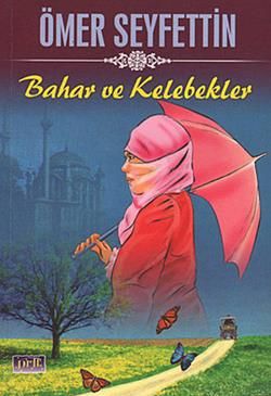 Bahar ve Kelebekler - Parıltı Yayınları Kitap
