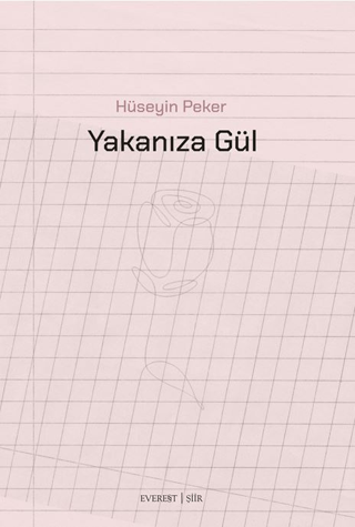 Yakanıza Gül - Everest Yayınları Kitap