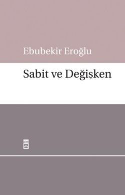 Sabit ve Değişken Ebubekir Eroğlu Türkçe kitap kapağı