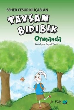 Tavşan Bıdıbık Ormanda - FOM Kitap Kitap