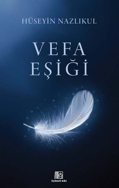 Vefa Eşiği - Üçüncü Göz Kitap