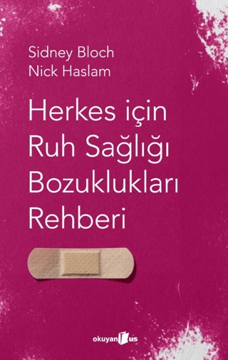 Herkes İçin Ruh Sağlığı Bozuklukları Rehberi - Okuyan Us Yayın Kitap