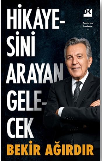 Hikayesini Arayan Gelecek - Doğan Kitap Kitap
