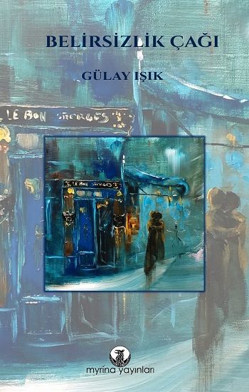 Belirsizlik Çağı - Myrina Yayınları Kitap