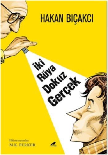 İki Rüya Dokuz Gerçek - Kara Karga Yayınları Kitap