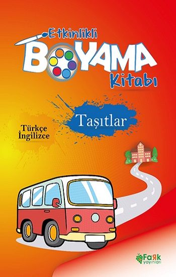 Etkinlikli Boyama Kitabı Taşıtlar - Fark Yayınları Kitap