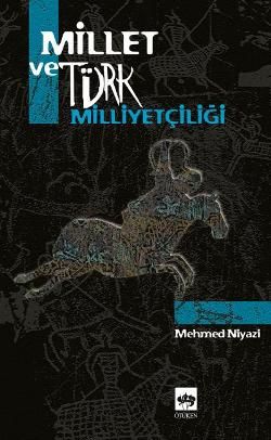 Millet ve Türk Milliyetçiliği Mehmed Niyazi Türkçe kitap kapağı