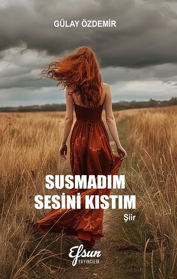 Susmadım Sesini Kıstım - Efsun Yayıncılık Kitap