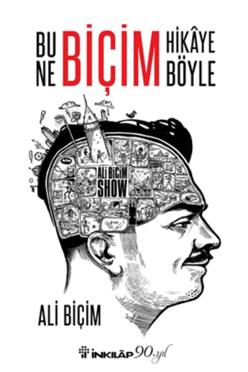 Bu Ne Biçim Hikaye Böyle - İnkılap Kitabevi Kitap